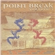 Various - Point Break, Volume 1